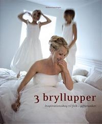 3 Bryllupper, flot inpirationsbog*